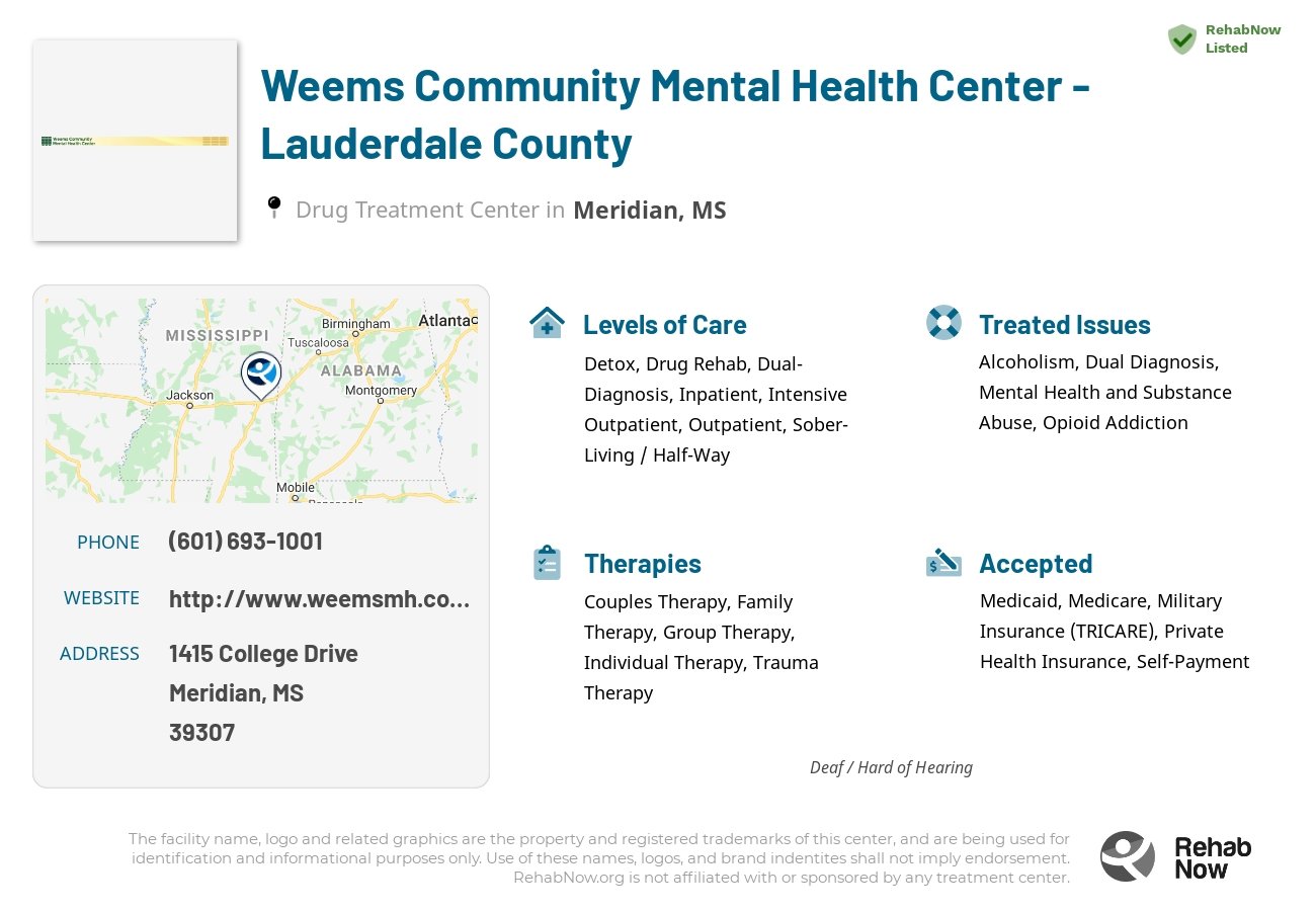 Helpful reference information for Weems Community Mental Health Center - Lauderdale County, a drug treatment center in Mississippi located at: 1415 1415 College Drive, Meridian, MS 39307, including phone numbers, official website, and more. Listed briefly is an overview of Levels of Care, Therapies Offered, Issues Treated, and accepted forms of Payment Methods.