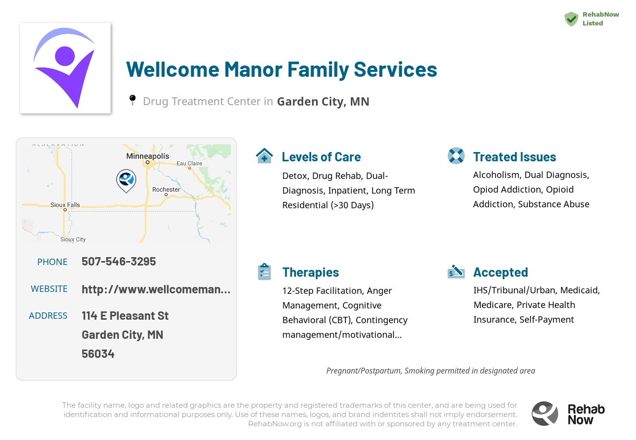 Helpful reference information for Wellcome Manor Family Services, a drug treatment center in Minnesota located at: 114 E Pleasant St, Garden City, MN 56034, including phone numbers, official website, and more. Listed briefly is an overview of Levels of Care, Therapies Offered, Issues Treated, and accepted forms of Payment Methods.