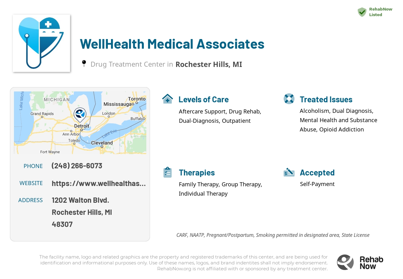 Helpful reference information for WellHealth Medical Associates, a drug treatment center in Michigan located at: 1202 1202 Walton Blvd., Rochester Hills, MI 48307, including phone numbers, official website, and more. Listed briefly is an overview of Levels of Care, Therapies Offered, Issues Treated, and accepted forms of Payment Methods.