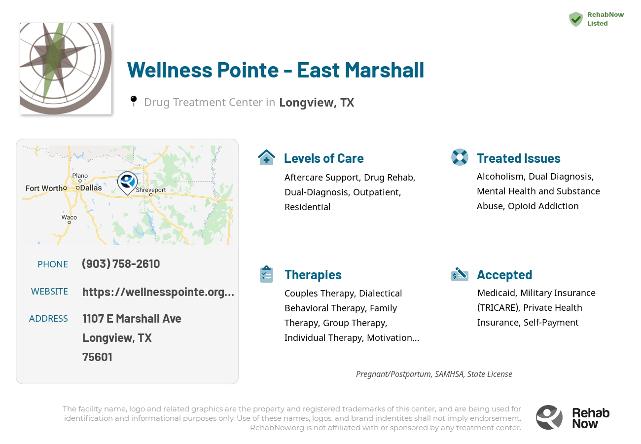 Helpful reference information for Wellness Pointe - East Marshall, a drug treatment center in Texas located at: 1107 E Marshall Ave, Longview, TX 75601, including phone numbers, official website, and more. Listed briefly is an overview of Levels of Care, Therapies Offered, Issues Treated, and accepted forms of Payment Methods.