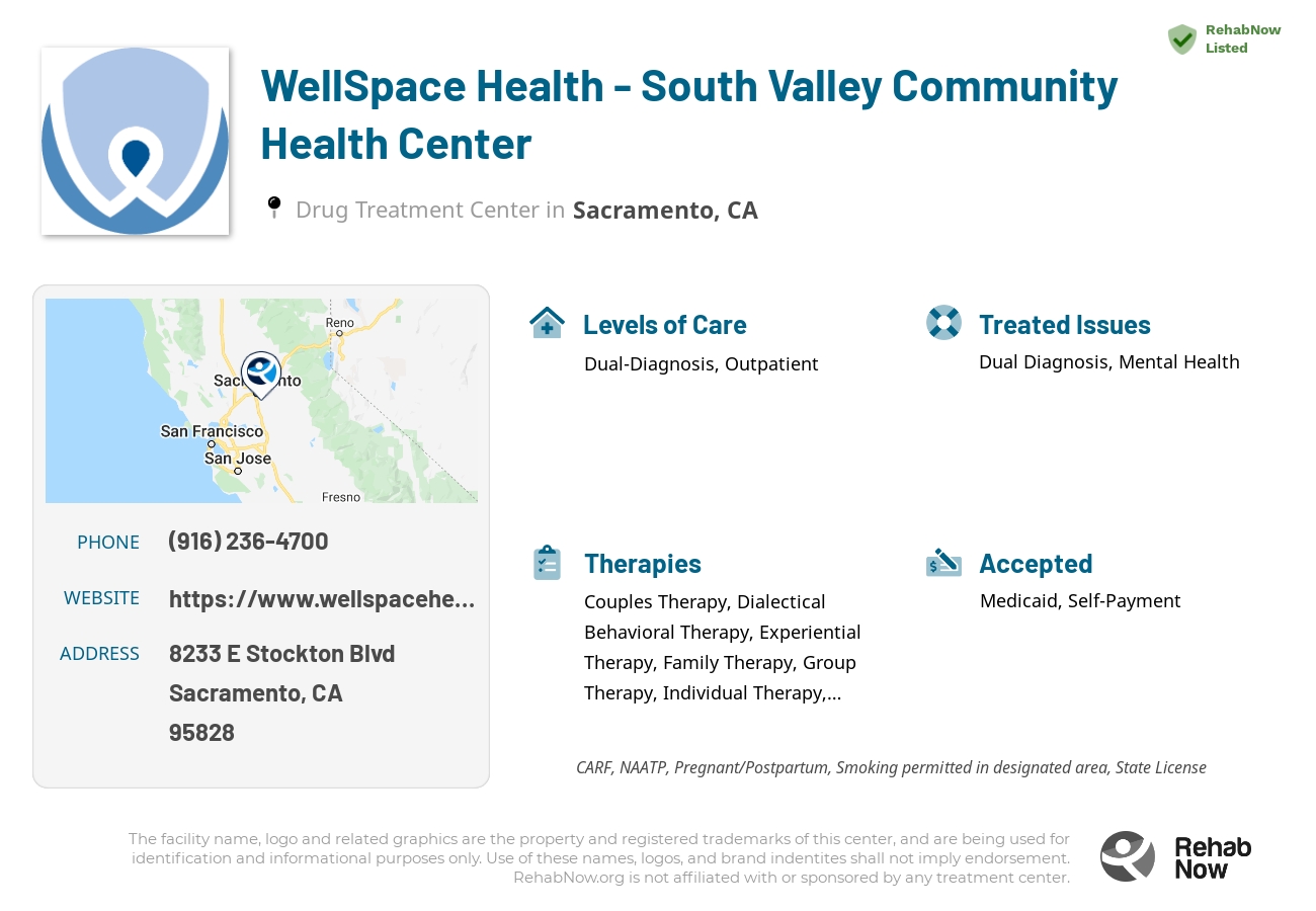 Helpful reference information for WellSpace Health - South Valley Community Health Center, a drug treatment center in California located at: 8233 E Stockton Blvd, Sacramento, CA 95828, including phone numbers, official website, and more. Listed briefly is an overview of Levels of Care, Therapies Offered, Issues Treated, and accepted forms of Payment Methods.