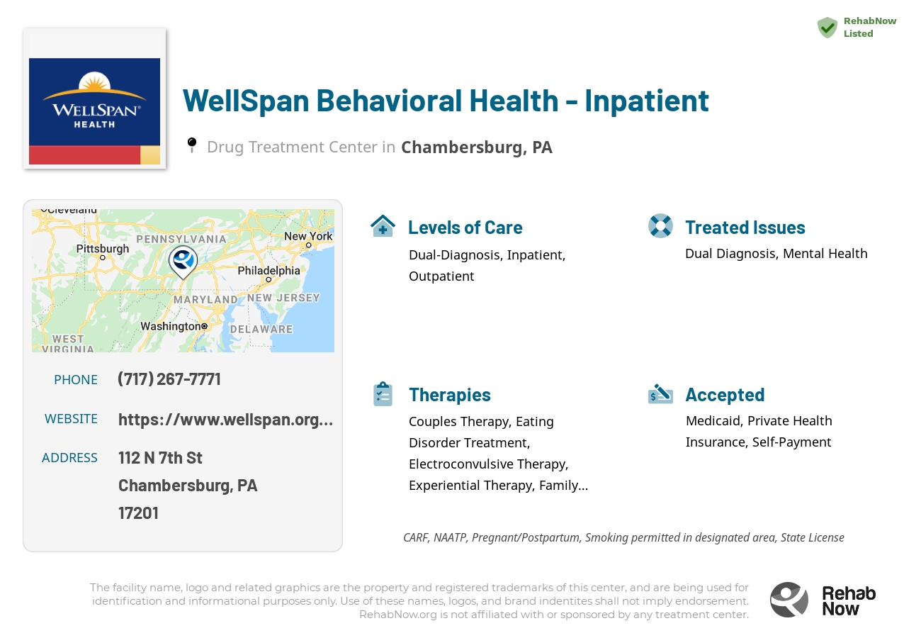 Helpful reference information for WellSpan Behavioral Health - Inpatient, a drug treatment center in Pennsylvania located at: 112 N 7th St, Chambersburg, PA 17201, including phone numbers, official website, and more. Listed briefly is an overview of Levels of Care, Therapies Offered, Issues Treated, and accepted forms of Payment Methods.