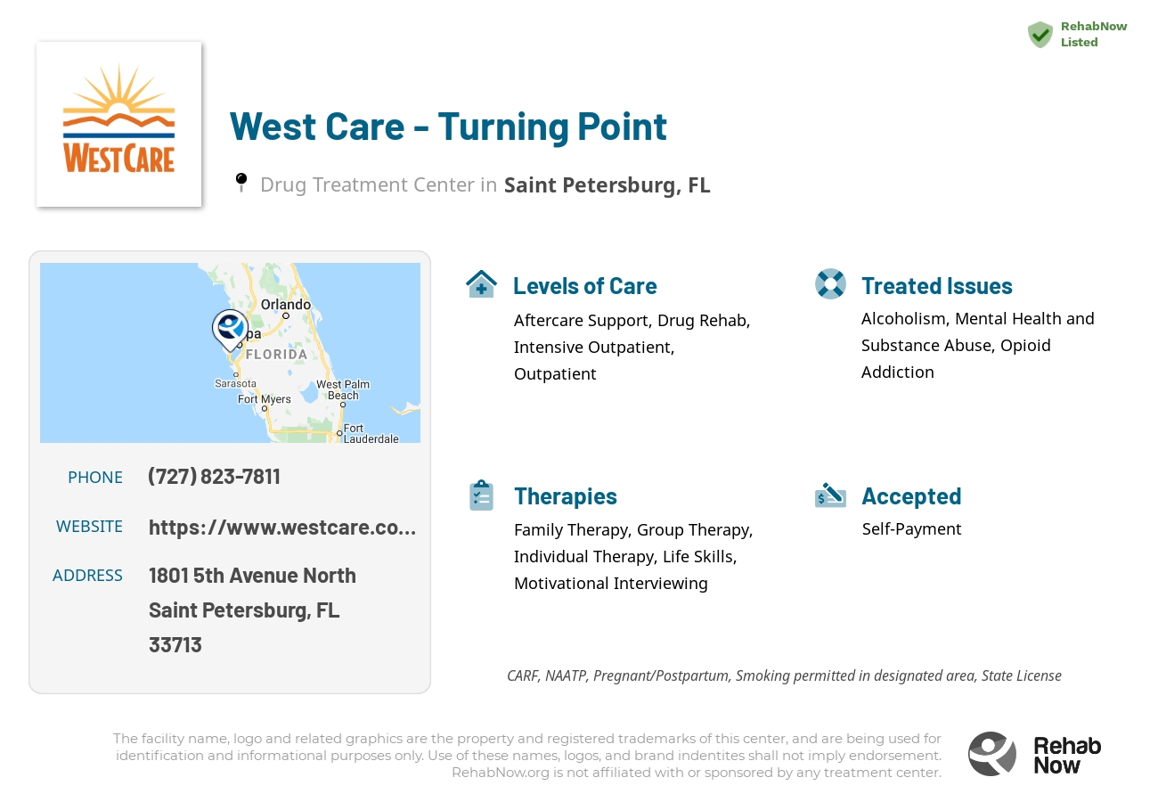 Helpful reference information for West Care - Turning Point, a drug treatment center in Florida located at: 1801 5th Avenue North, Saint Petersburg, FL, 33713, including phone numbers, official website, and more. Listed briefly is an overview of Levels of Care, Therapies Offered, Issues Treated, and accepted forms of Payment Methods.