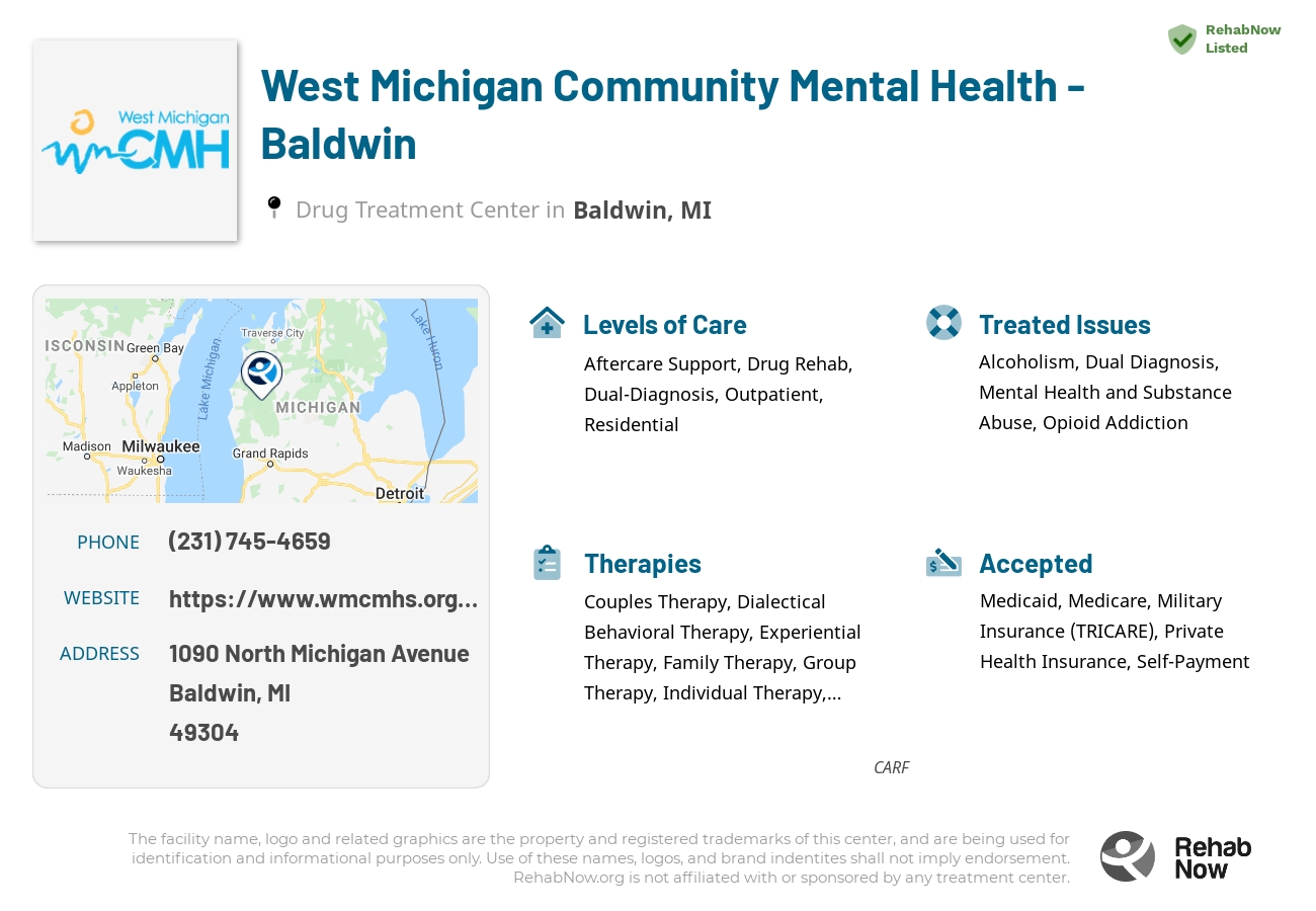 Helpful reference information for West Michigan Community Mental Health - Baldwin, a drug treatment center in Michigan located at: 1090 North Michigan Avenue, Baldwin, MI, 49304, including phone numbers, official website, and more. Listed briefly is an overview of Levels of Care, Therapies Offered, Issues Treated, and accepted forms of Payment Methods.