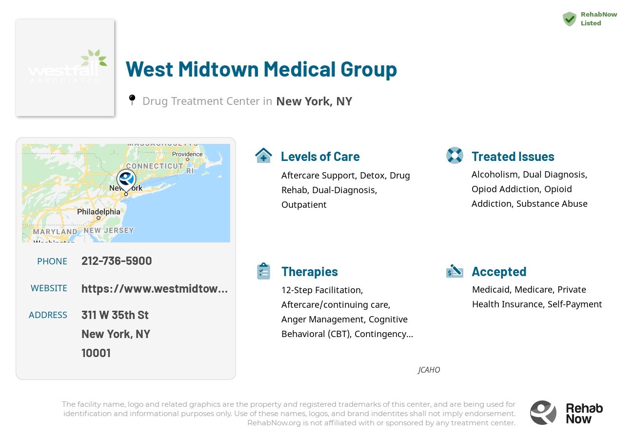 Helpful reference information for West Midtown Medical Group, a drug treatment center in New York located at: 311 W 35th St, New York, NY 10001, including phone numbers, official website, and more. Listed briefly is an overview of Levels of Care, Therapies Offered, Issues Treated, and accepted forms of Payment Methods.