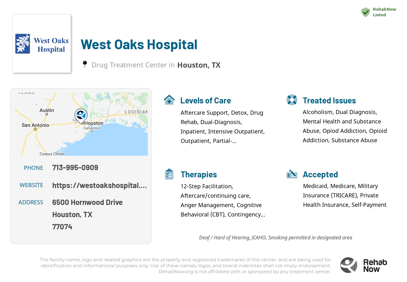 Helpful reference information for West Oaks Hospital, a drug treatment center in Texas located at: 6500 Hornwood Drive, Houston, TX, 77074, including phone numbers, official website, and more. Listed briefly is an overview of Levels of Care, Therapies Offered, Issues Treated, and accepted forms of Payment Methods.