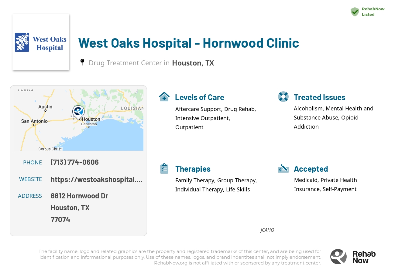 Helpful reference information for West Oaks Hospital - Hornwood Clinic, a drug treatment center in Texas located at: 6612 Hornwood Dr, Houston, TX 77074, including phone numbers, official website, and more. Listed briefly is an overview of Levels of Care, Therapies Offered, Issues Treated, and accepted forms of Payment Methods.