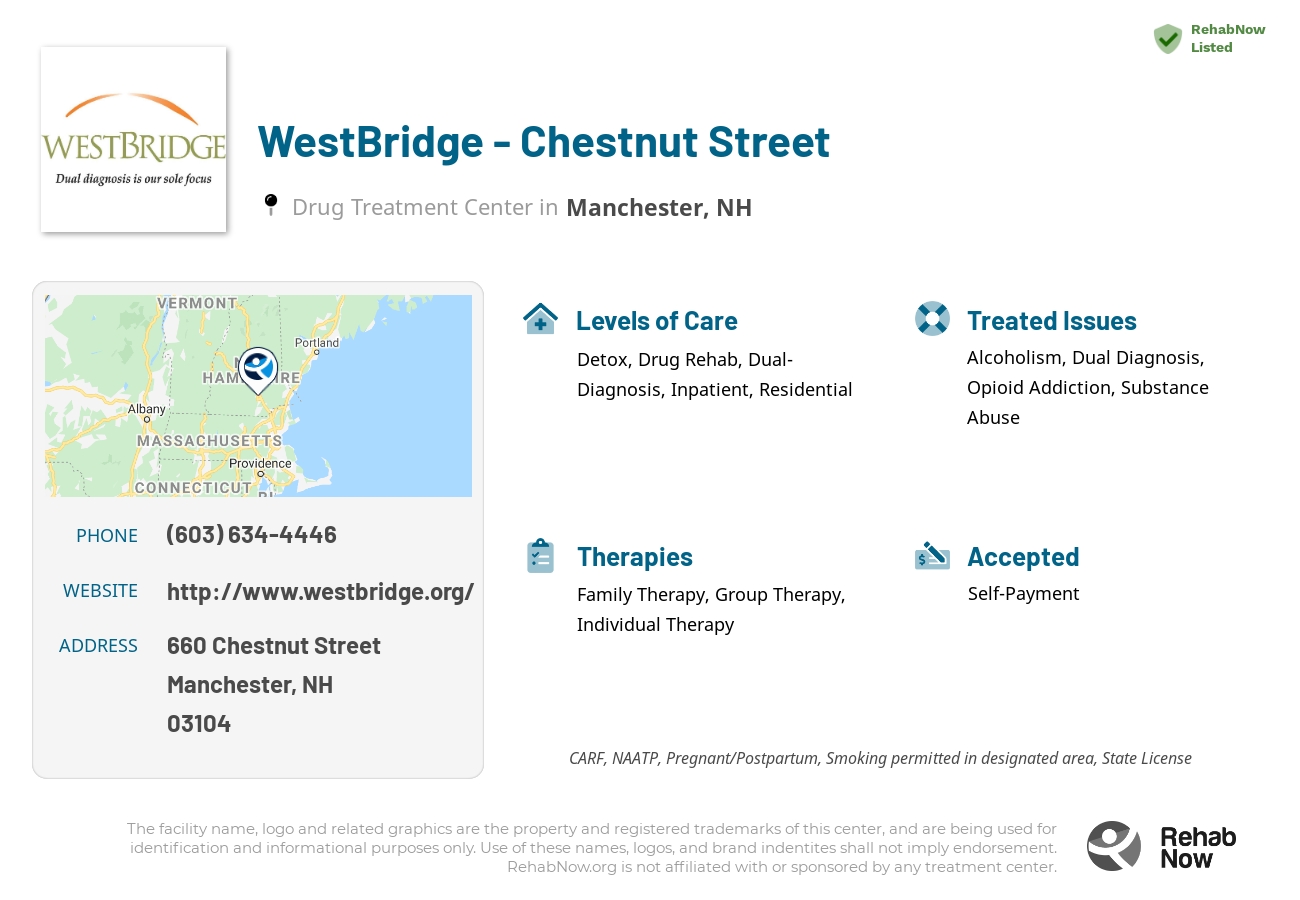 Helpful reference information for WestBridge - Chestnut Street, a drug treatment center in New Hampshire located at: 660 660 Chestnut Street, Manchester, NH 03104, including phone numbers, official website, and more. Listed briefly is an overview of Levels of Care, Therapies Offered, Issues Treated, and accepted forms of Payment Methods.
