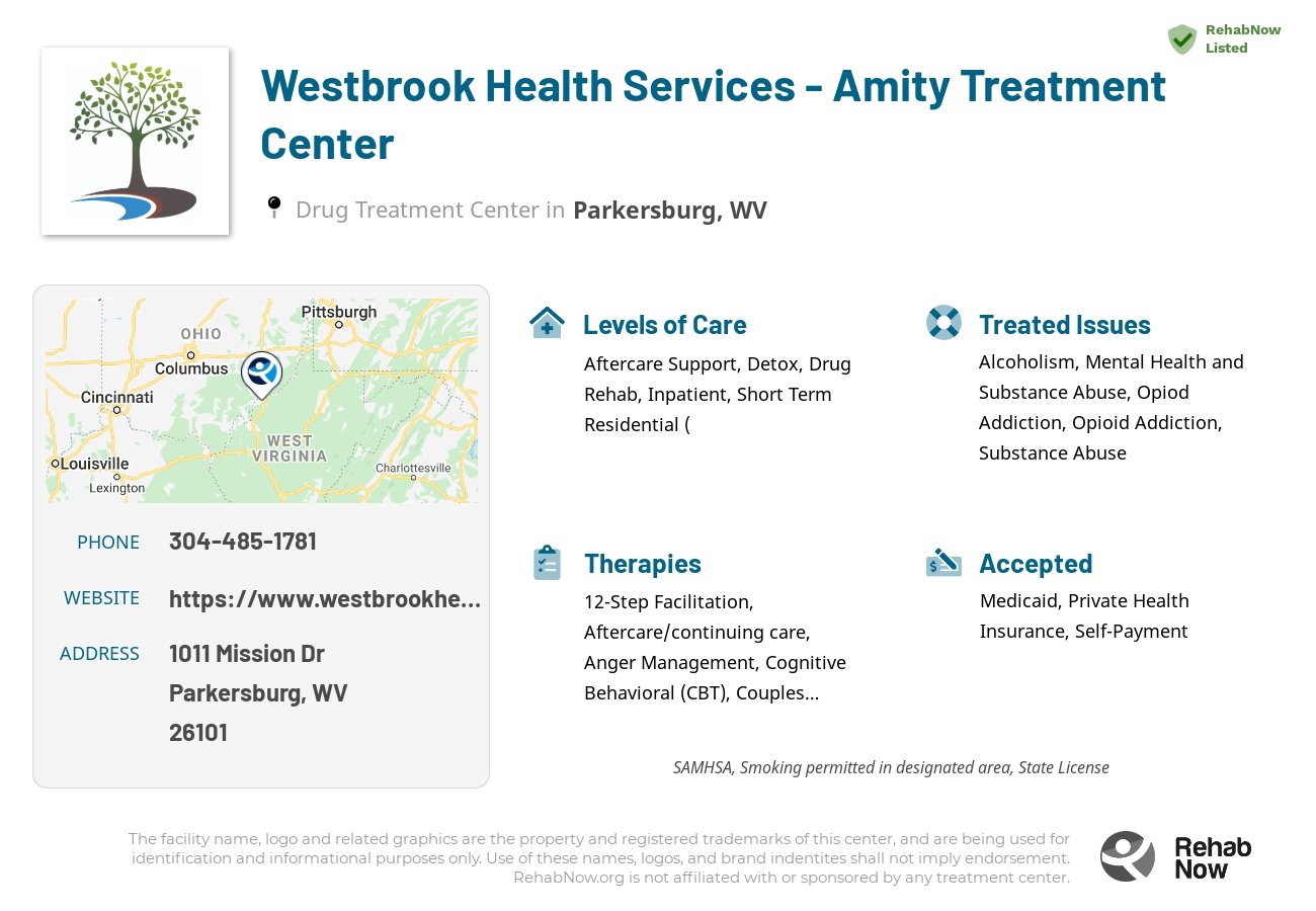 Helpful reference information for Westbrook Health Services - Amity Treatment Center, a drug treatment center in West Virginia located at: 1011 Mission Dr, Parkersburg, WV 26101, including phone numbers, official website, and more. Listed briefly is an overview of Levels of Care, Therapies Offered, Issues Treated, and accepted forms of Payment Methods.