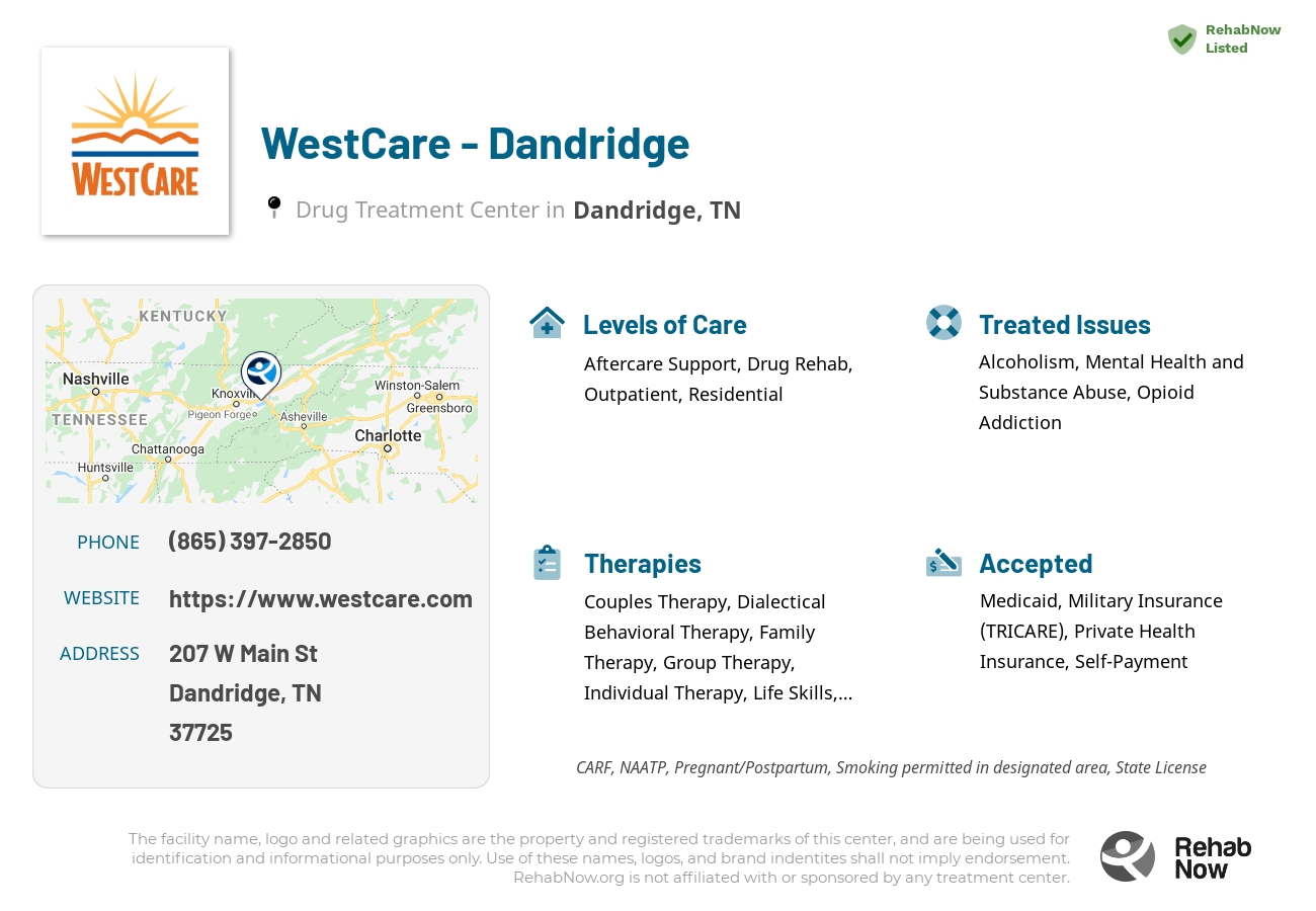 Helpful reference information for WestCare - Dandridge, a drug treatment center in Tennessee located at: 207 W Main St, Dandridge, TN 37725, including phone numbers, official website, and more. Listed briefly is an overview of Levels of Care, Therapies Offered, Issues Treated, and accepted forms of Payment Methods.
