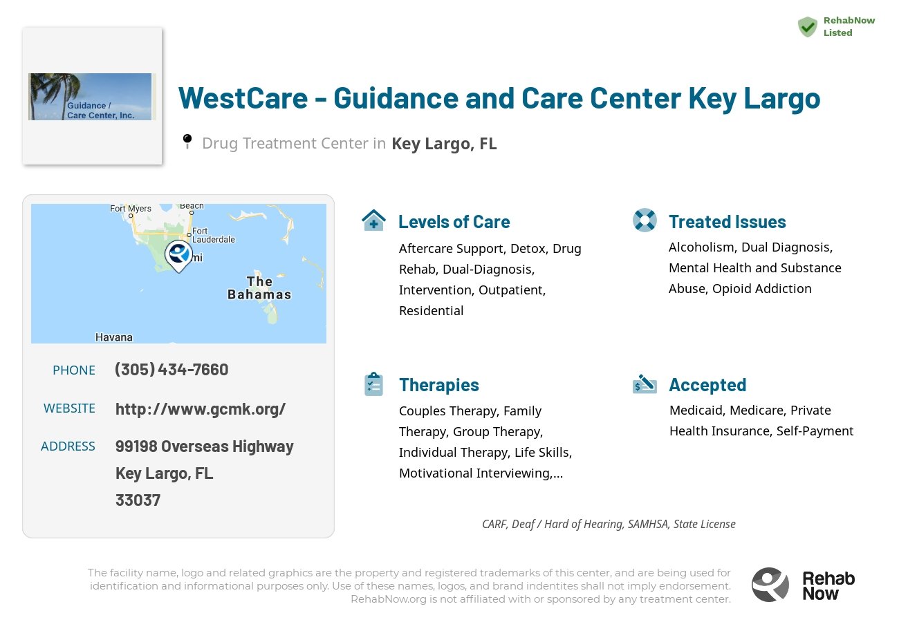 Helpful reference information for WestCare - Guidance and Care Center Key Largo, a drug treatment center in Florida located at: 99198 Overseas Highway, Key Largo, FL, 33037, including phone numbers, official website, and more. Listed briefly is an overview of Levels of Care, Therapies Offered, Issues Treated, and accepted forms of Payment Methods.
