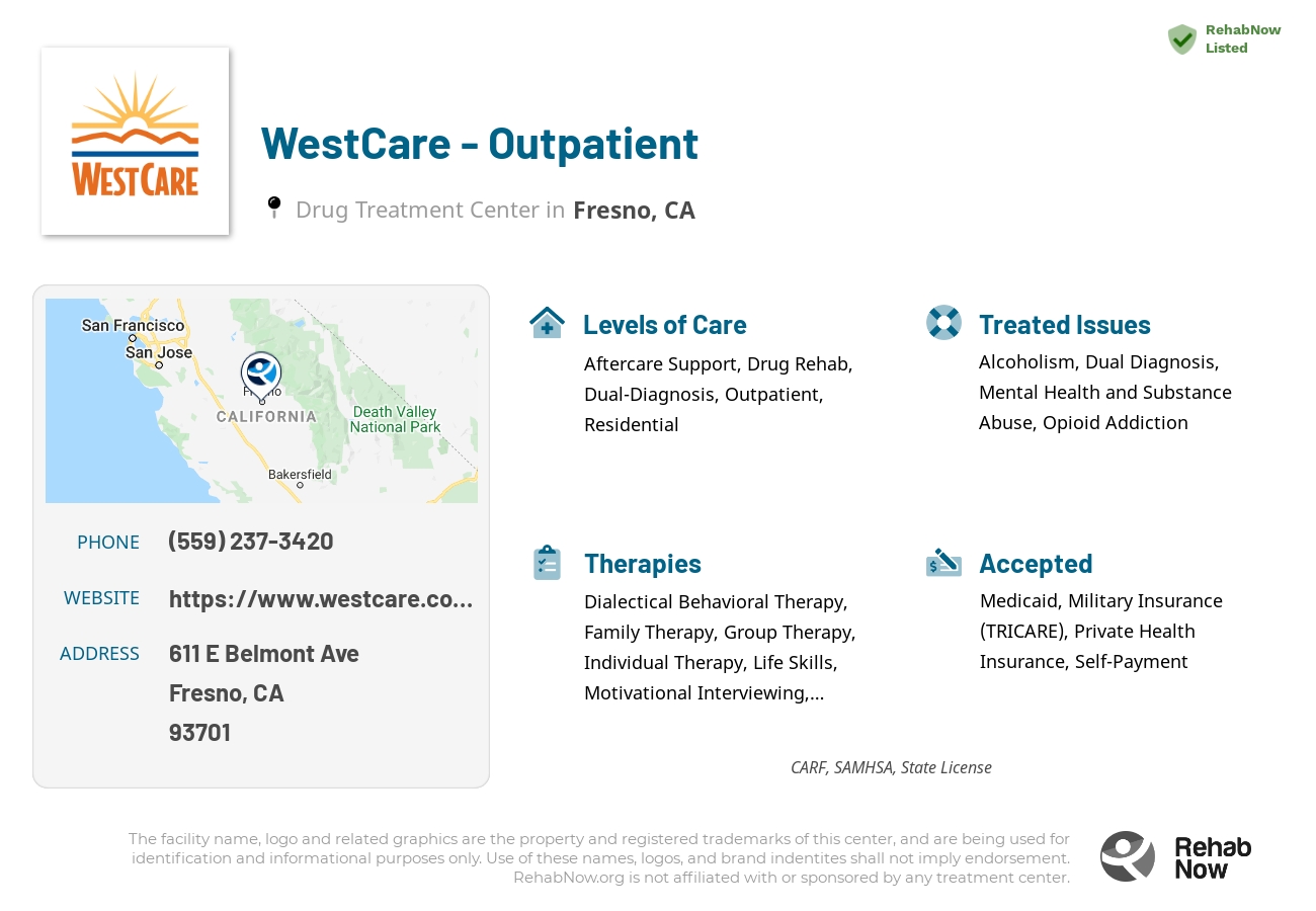Helpful reference information for WestCare - Outpatient, a drug treatment center in California located at: 611 E Belmont Ave, Fresno, CA 93701, including phone numbers, official website, and more. Listed briefly is an overview of Levels of Care, Therapies Offered, Issues Treated, and accepted forms of Payment Methods.