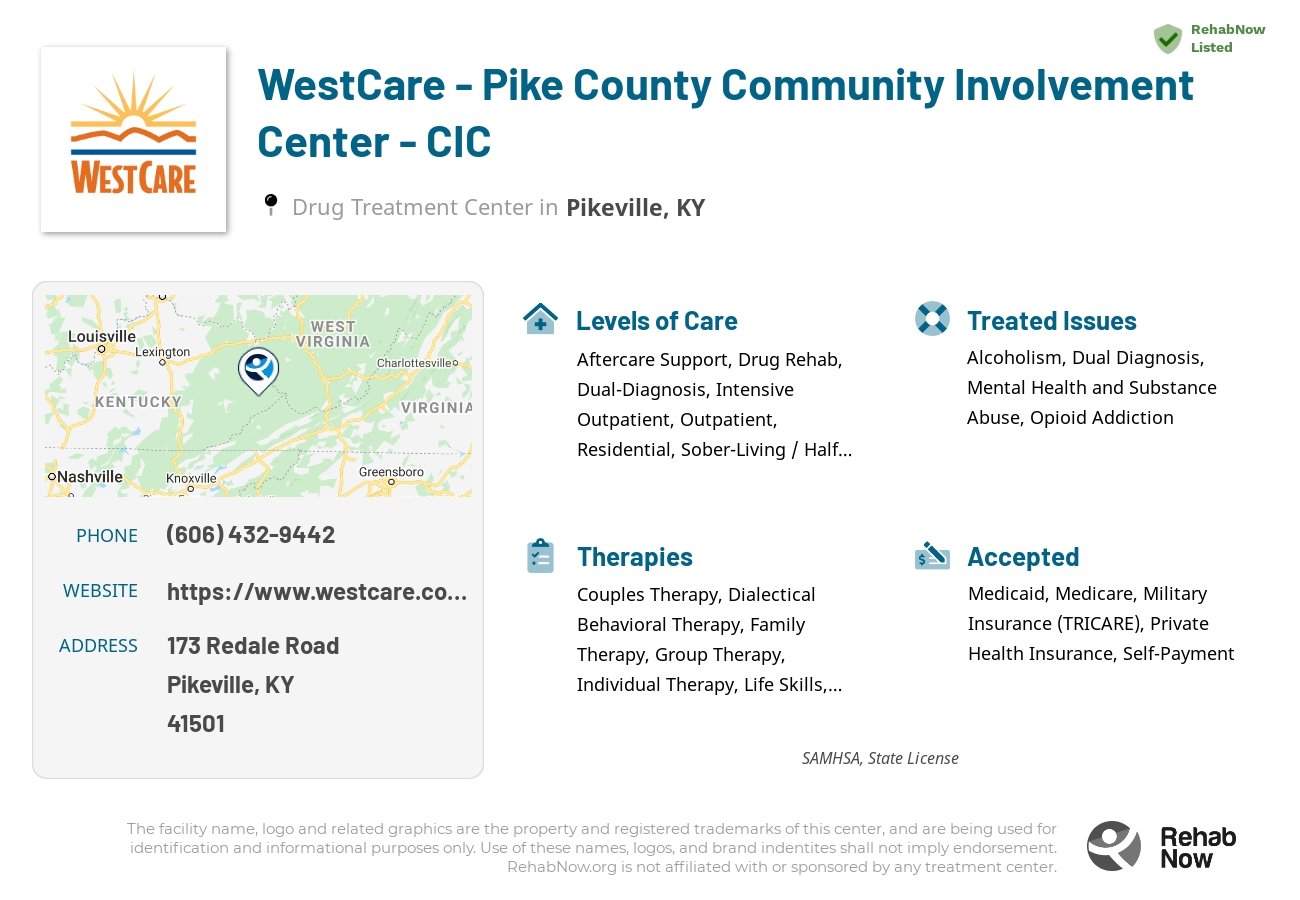 Helpful reference information for WestCare - Pike County Community Involvement Center - CIC, a drug treatment center in Kentucky located at: 173 Redale Road, Pikeville, KY, 41501, including phone numbers, official website, and more. Listed briefly is an overview of Levels of Care, Therapies Offered, Issues Treated, and accepted forms of Payment Methods.