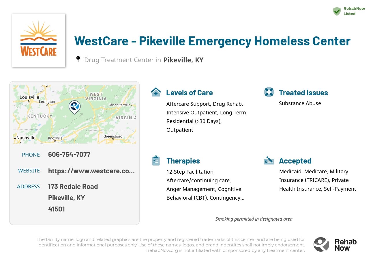 Helpful reference information for WestCare - Pikeville Emergency Homeless Center, a drug treatment center in Kentucky located at: 173 Redale Road, Pikeville, KY 41501, including phone numbers, official website, and more. Listed briefly is an overview of Levels of Care, Therapies Offered, Issues Treated, and accepted forms of Payment Methods.