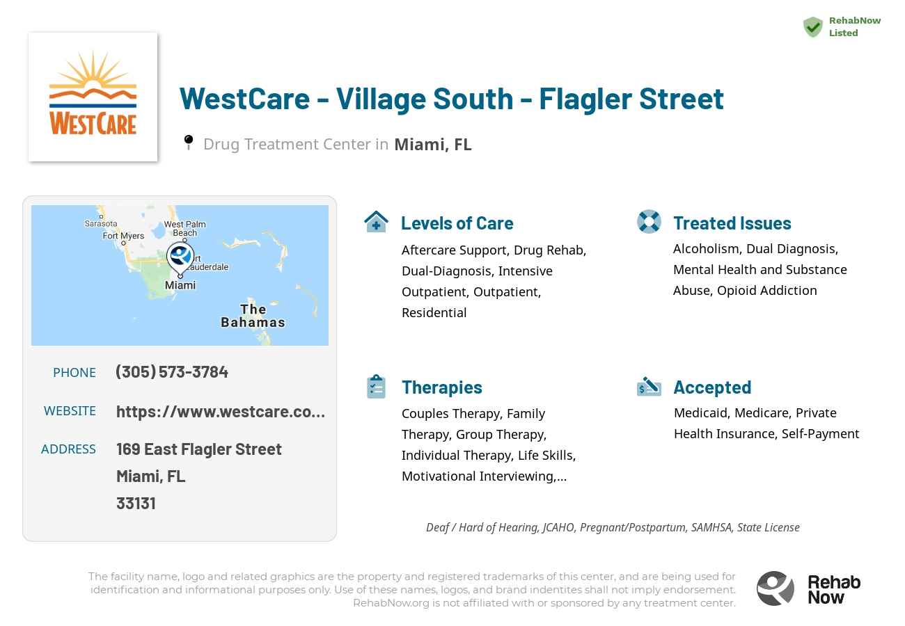 Helpful reference information for WestCare - Village South - Flagler Street, a drug treatment center in Florida located at: 169 East Flagler Street, Miami, FL, 33131, including phone numbers, official website, and more. Listed briefly is an overview of Levels of Care, Therapies Offered, Issues Treated, and accepted forms of Payment Methods.
