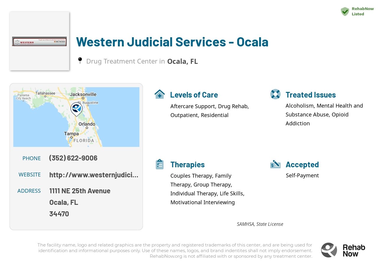 Helpful reference information for Western Judicial Services - Ocala, a drug treatment center in Florida located at: 1111 NE 25th Avenue, Ocala, FL, 34470, including phone numbers, official website, and more. Listed briefly is an overview of Levels of Care, Therapies Offered, Issues Treated, and accepted forms of Payment Methods.