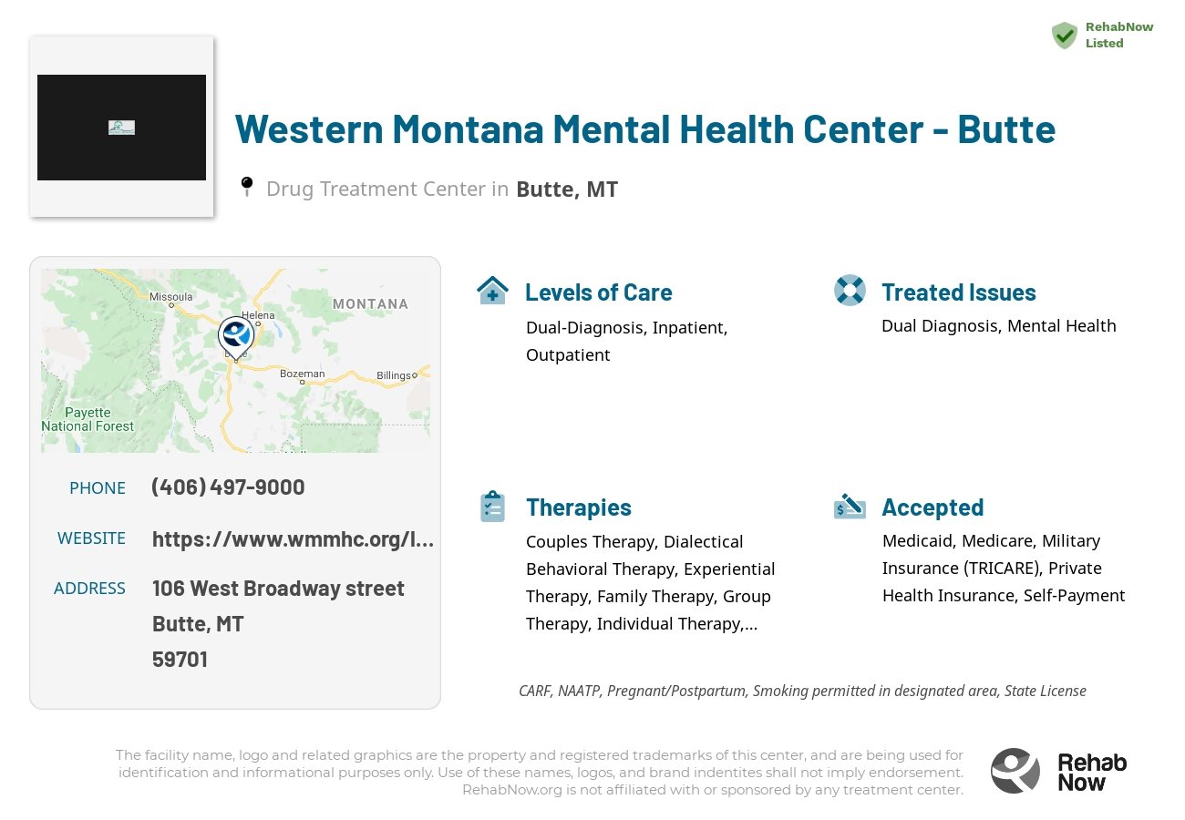 Helpful reference information for Western Montana Mental Health Center - Butte, a drug treatment center in Montana located at: 106 106 West Broadway street, Butte, MT 59701, including phone numbers, official website, and more. Listed briefly is an overview of Levels of Care, Therapies Offered, Issues Treated, and accepted forms of Payment Methods.