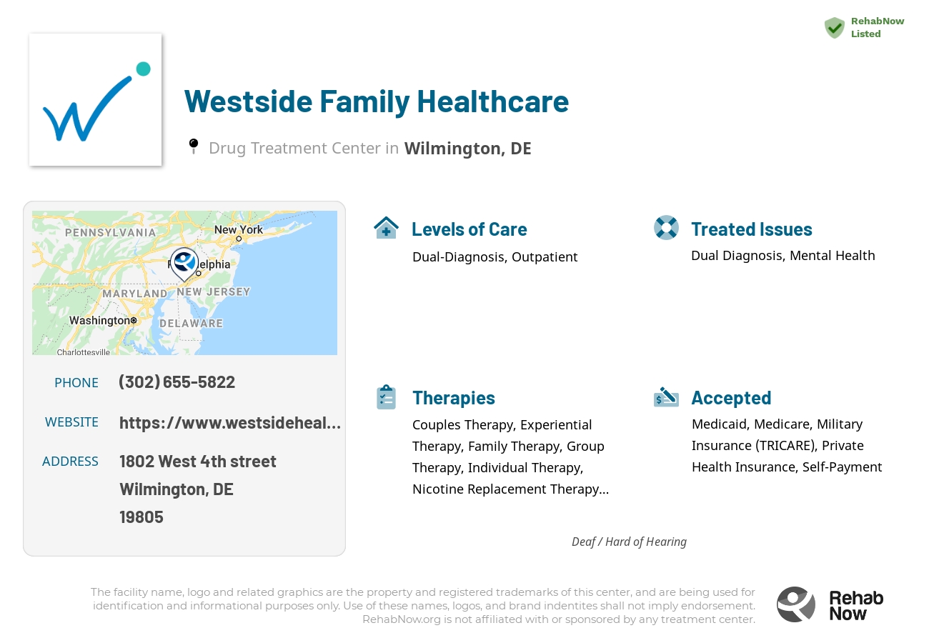 Helpful reference information for Westside Family Healthcare, a drug treatment center in Delaware located at: 1802 West 4th street, Wilmington, DE, 19805, including phone numbers, official website, and more. Listed briefly is an overview of Levels of Care, Therapies Offered, Issues Treated, and accepted forms of Payment Methods.