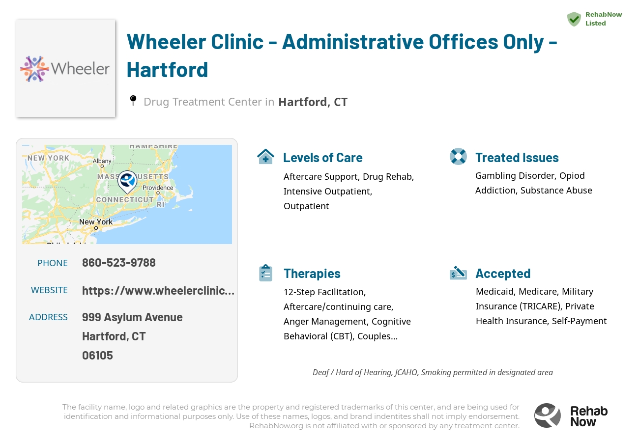 Helpful reference information for Wheeler Clinic - Administrative Offices Only - Hartford, a drug treatment center in Connecticut located at: 999 Asylum Avenue, Hartford, CT 06105, including phone numbers, official website, and more. Listed briefly is an overview of Levels of Care, Therapies Offered, Issues Treated, and accepted forms of Payment Methods.