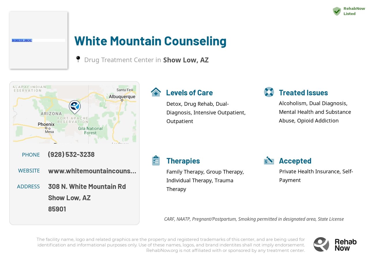 Helpful reference information for White Mountain Counseling, a drug treatment center in Arizona located at: 308 N. White Mountain Rd, Show Low, AZ, 85901, including phone numbers, official website, and more. Listed briefly is an overview of Levels of Care, Therapies Offered, Issues Treated, and accepted forms of Payment Methods.