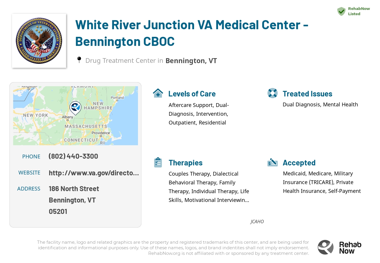 Helpful reference information for White River Junction VA Medical Center - Bennington CBOC, a drug treatment center in Vermont located at: 186 186 North Street, Bennington, VT 5201, including phone numbers, official website, and more. Listed briefly is an overview of Levels of Care, Therapies Offered, Issues Treated, and accepted forms of Payment Methods.