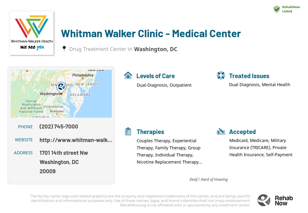 Helpful reference information for Whitman Walker Clinic - Medical Center, a drug treatment center in District of Columbia located at: 1701 14th street Nw, Washington, DC, 20009, including phone numbers, official website, and more. Listed briefly is an overview of Levels of Care, Therapies Offered, Issues Treated, and accepted forms of Payment Methods.