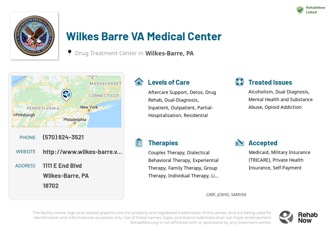 Helpful reference information for Wilkes Barre VA Medical Center, a drug treatment center in Pennsylvania located at: 1111 E End Blvd, Wilkes-Barre, PA 18702, including phone numbers, official website, and more. Listed briefly is an overview of Levels of Care, Therapies Offered, Issues Treated, and accepted forms of Payment Methods.