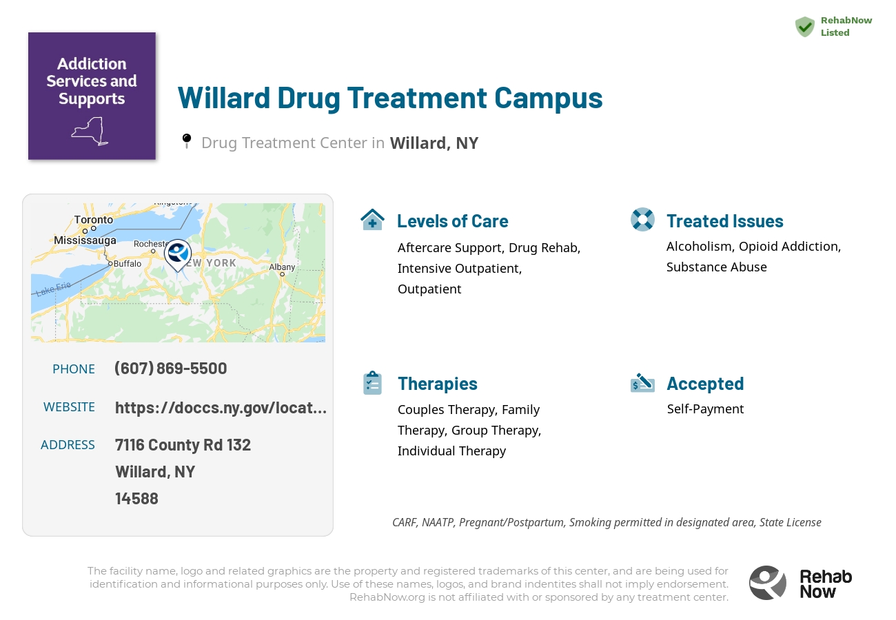 Helpful reference information for Willard Drug Treatment Campus, a drug treatment center in New York located at: 7116 County Rd 132, Willard, NY 14588, including phone numbers, official website, and more. Listed briefly is an overview of Levels of Care, Therapies Offered, Issues Treated, and accepted forms of Payment Methods.
