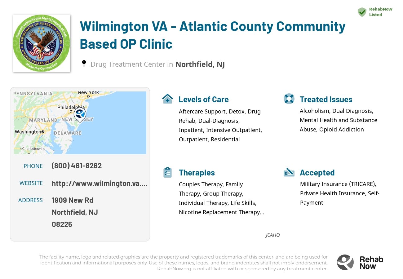Helpful reference information for Wilmington VA - Atlantic County Community Based OP Clinic, a drug treatment center in New Jersey located at: 1909 New Rd, Northfield, NJ 08225, including phone numbers, official website, and more. Listed briefly is an overview of Levels of Care, Therapies Offered, Issues Treated, and accepted forms of Payment Methods.