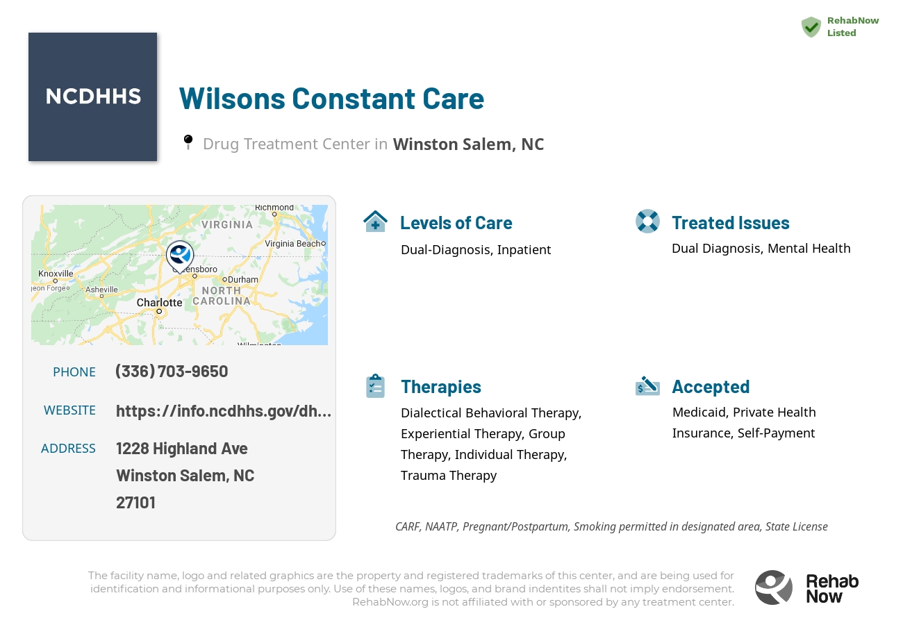 Helpful reference information for Wilsons Constant Care, a drug treatment center in North Carolina located at: 1228 Highland Ave, Winston Salem, NC 27101, including phone numbers, official website, and more. Listed briefly is an overview of Levels of Care, Therapies Offered, Issues Treated, and accepted forms of Payment Methods.