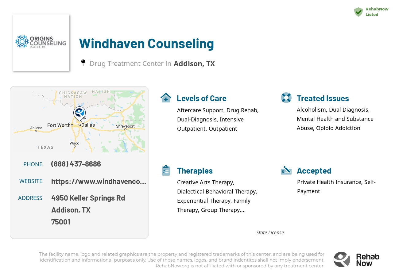 Helpful reference information for Windhaven Counseling, a drug treatment center in Texas located at: 4950 Keller Springs Rd, Addison, TX 75001, including phone numbers, official website, and more. Listed briefly is an overview of Levels of Care, Therapies Offered, Issues Treated, and accepted forms of Payment Methods.