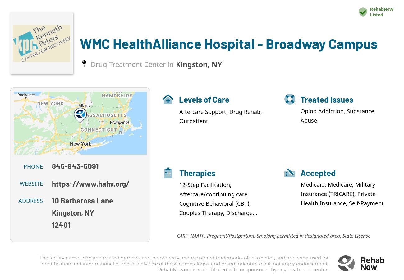Helpful reference information for WMC HealthAlliance Hospital - Broadway Campus, a drug treatment center in New York located at: 10 Barbarosa Lane, Kingston, NY 12401, including phone numbers, official website, and more. Listed briefly is an overview of Levels of Care, Therapies Offered, Issues Treated, and accepted forms of Payment Methods.