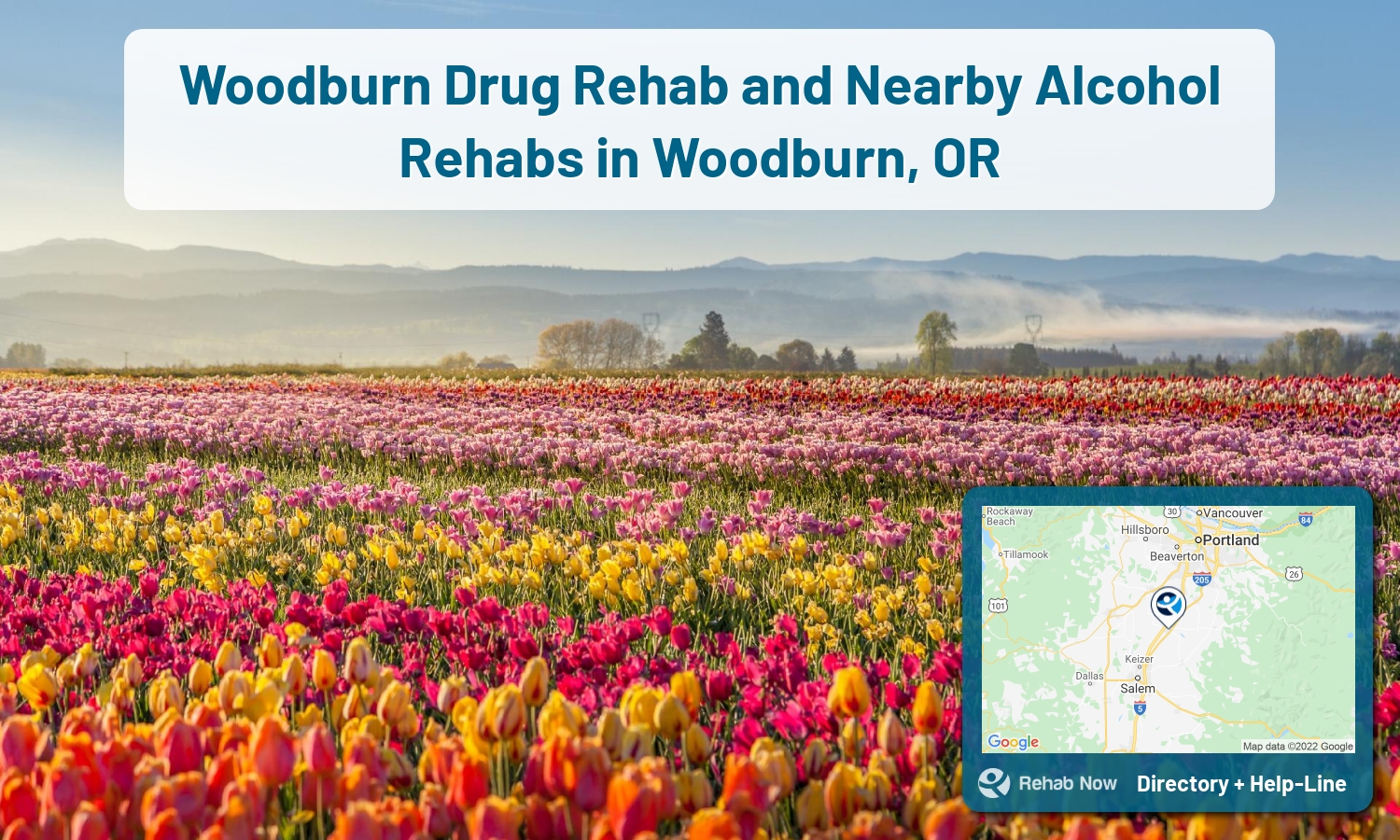 Our experts can help you find treatment now in Woodburn, Oregon. We list drug rehab and alcohol centers in Oregon.