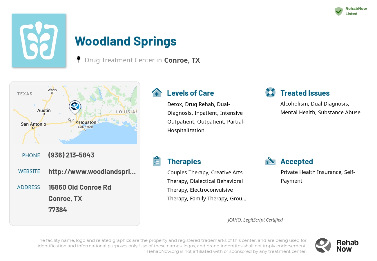 Helpful reference information for Woodland Springs, a drug treatment center in Texas located at: 15860 Old Conroe Rd, Conroe, TX 77384, including phone numbers, official website, and more. Listed briefly is an overview of Levels of Care, Therapies Offered, Issues Treated, and accepted forms of Payment Methods.