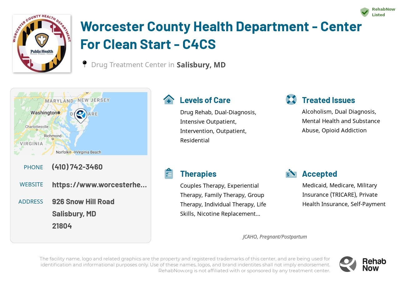 Helpful reference information for Worcester County Health Department - Center For Clean Start - C4CS, a drug treatment center in Maryland located at: 926 Snow Hill Road, Salisbury, MD, 21804, including phone numbers, official website, and more. Listed briefly is an overview of Levels of Care, Therapies Offered, Issues Treated, and accepted forms of Payment Methods.