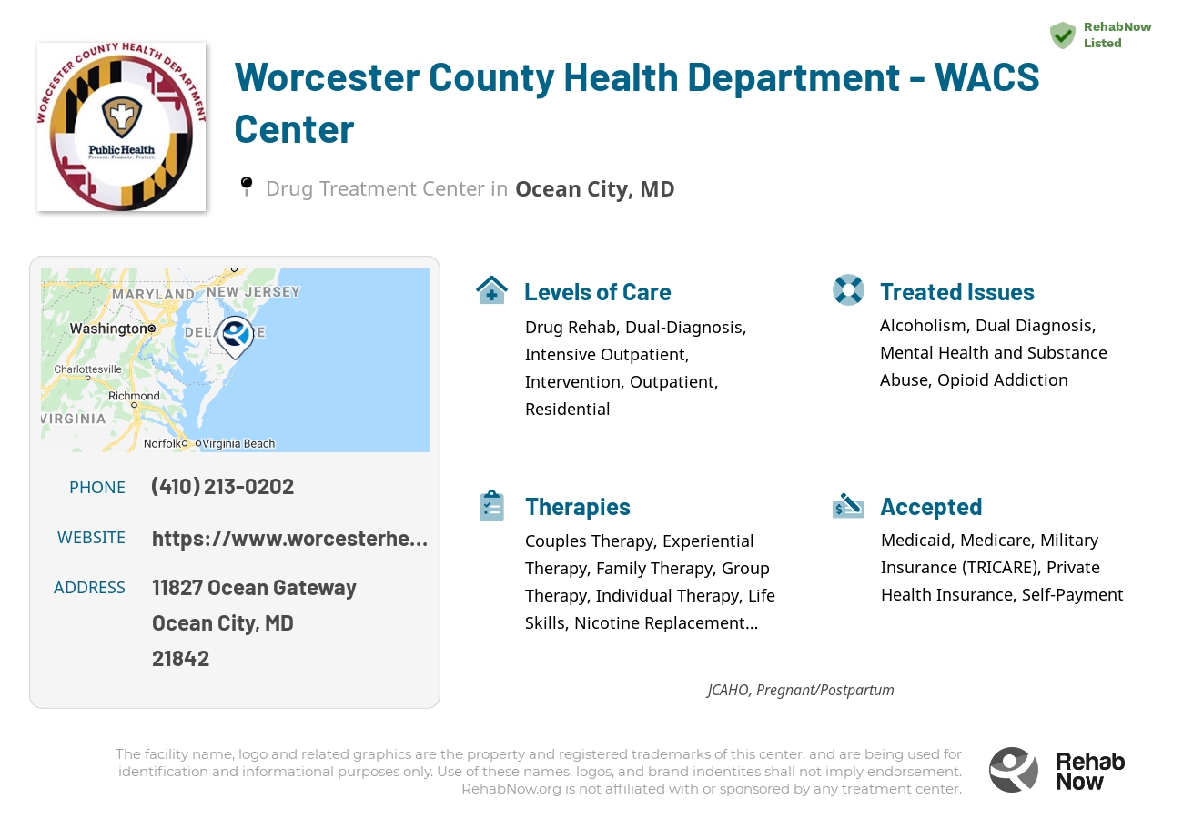 Helpful reference information for Worcester County Health Department - WACS Center, a drug treatment center in Maryland located at: 11827 Ocean Gateway, Ocean City, MD, 21842, including phone numbers, official website, and more. Listed briefly is an overview of Levels of Care, Therapies Offered, Issues Treated, and accepted forms of Payment Methods.