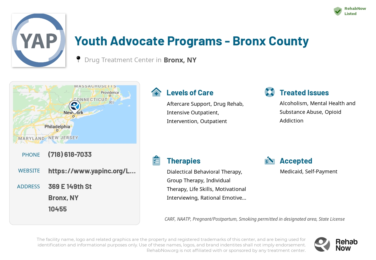 Helpful reference information for Youth Advocate Programs - Bronx County, a drug treatment center in New York located at: 369 E 149th St, Bronx, NY 10455, including phone numbers, official website, and more. Listed briefly is an overview of Levels of Care, Therapies Offered, Issues Treated, and accepted forms of Payment Methods.