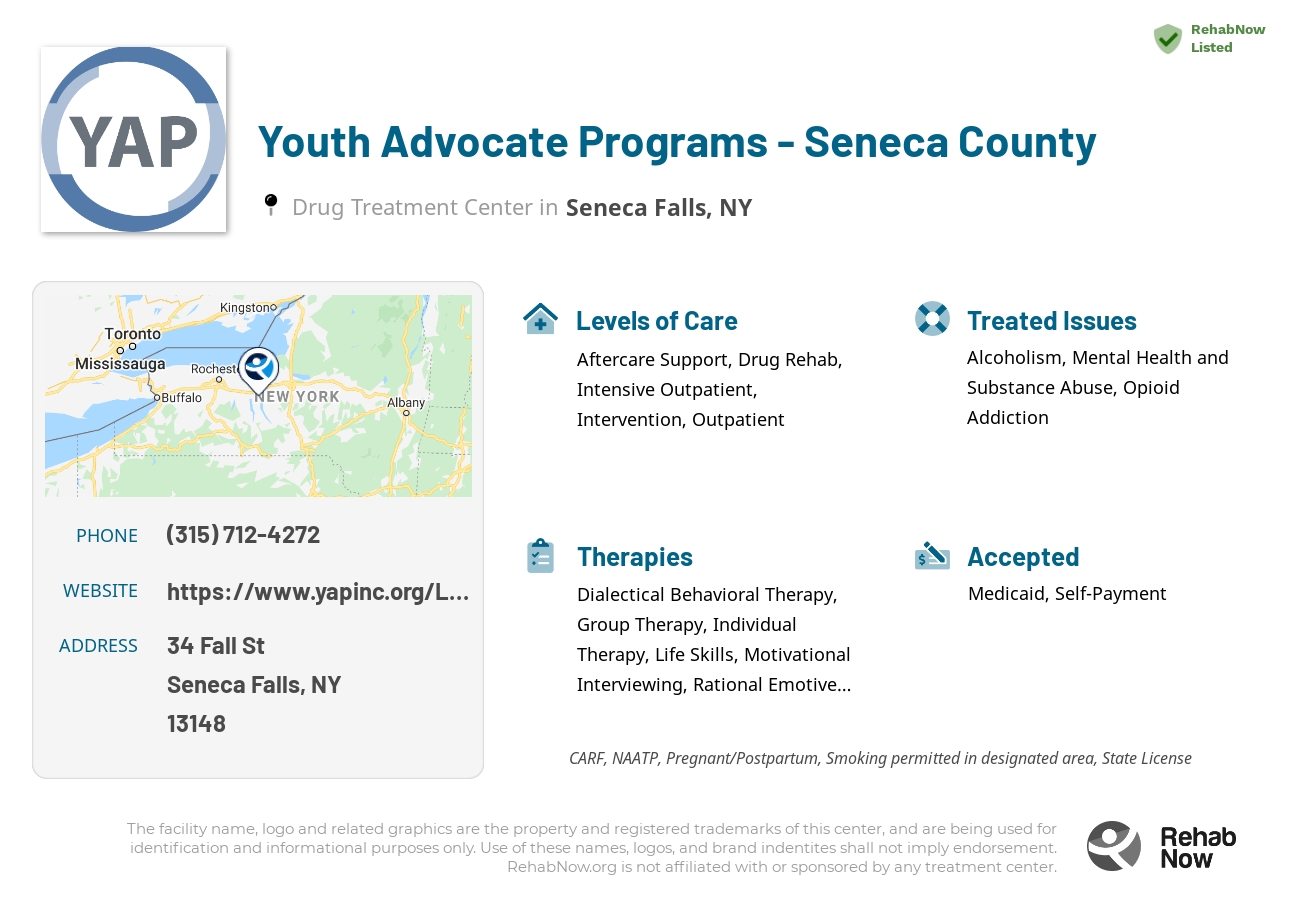 Helpful reference information for Youth Advocate Programs - Seneca County, a drug treatment center in New York located at: 34 Fall St, Seneca Falls, NY 13148, including phone numbers, official website, and more. Listed briefly is an overview of Levels of Care, Therapies Offered, Issues Treated, and accepted forms of Payment Methods.