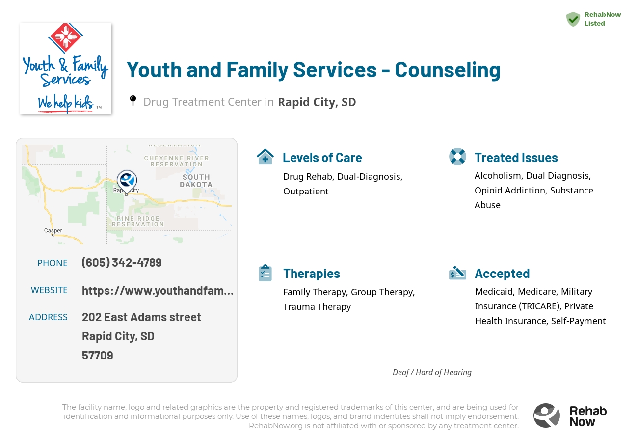 Helpful reference information for Youth and Family Services - Counseling, a drug treatment center in South Dakota located at: 202 202 East Adams street, Rapid City, SD 57709, including phone numbers, official website, and more. Listed briefly is an overview of Levels of Care, Therapies Offered, Issues Treated, and accepted forms of Payment Methods.