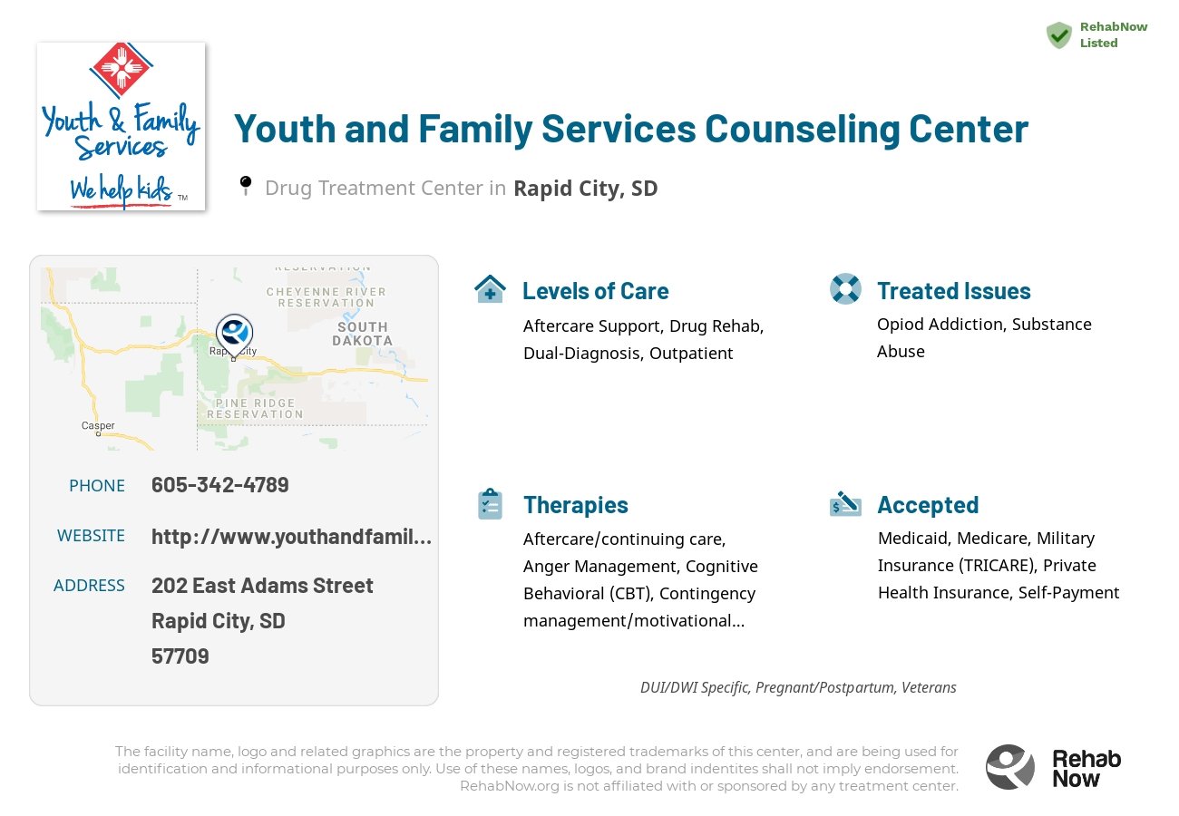 Helpful reference information for Youth and Family Services Counseling Center, a drug treatment center in South Dakota located at: 202 East Adams Street, Rapid City, SD 57709, including phone numbers, official website, and more. Listed briefly is an overview of Levels of Care, Therapies Offered, Issues Treated, and accepted forms of Payment Methods.