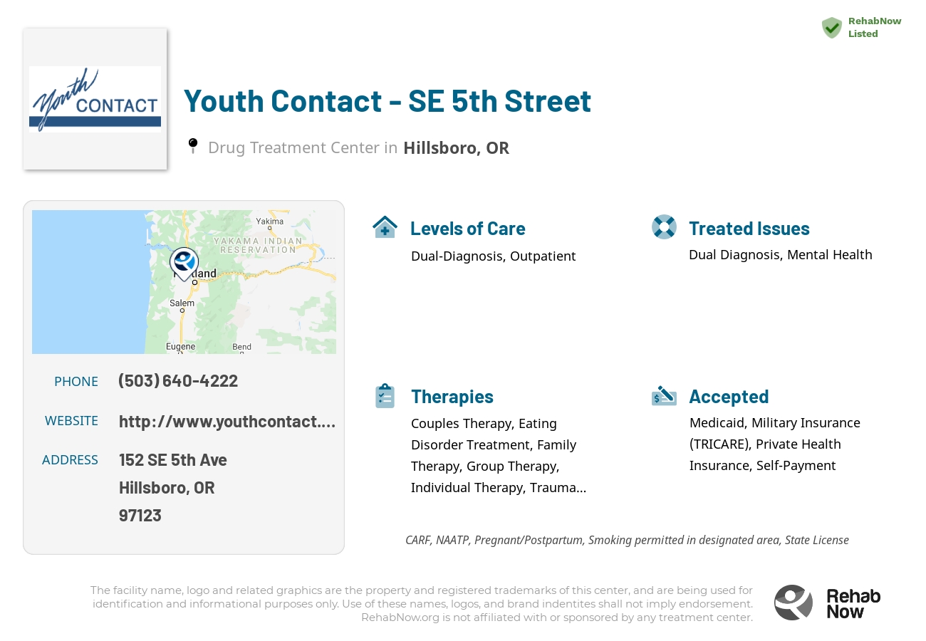 Helpful reference information for Youth Contact - SE 5th Street, a drug treatment center in Oregon located at: 152 SE 5th Ave, Hillsboro, OR 97123, including phone numbers, official website, and more. Listed briefly is an overview of Levels of Care, Therapies Offered, Issues Treated, and accepted forms of Payment Methods.