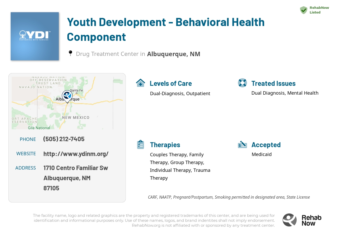 Helpful reference information for Youth Development - Behavioral Health Component, a drug treatment center in New Mexico located at: 1710 1710 Centro Familiar Sw, Albuquerque, NM 87105, including phone numbers, official website, and more. Listed briefly is an overview of Levels of Care, Therapies Offered, Issues Treated, and accepted forms of Payment Methods.