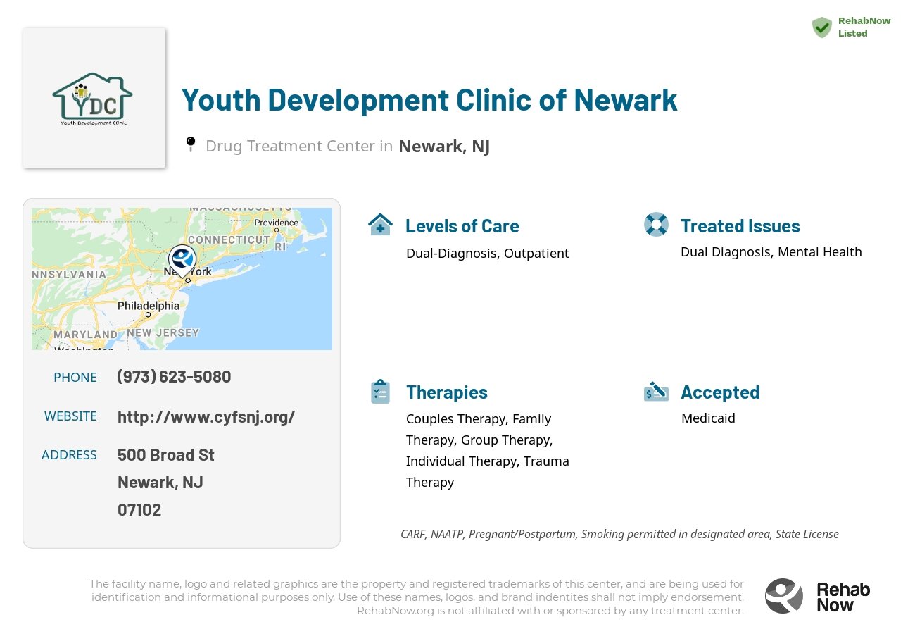 Helpful reference information for Youth Development Clinic of Newark, a drug treatment center in New Jersey located at: 500 Broad St, Newark, NJ 07102, including phone numbers, official website, and more. Listed briefly is an overview of Levels of Care, Therapies Offered, Issues Treated, and accepted forms of Payment Methods.