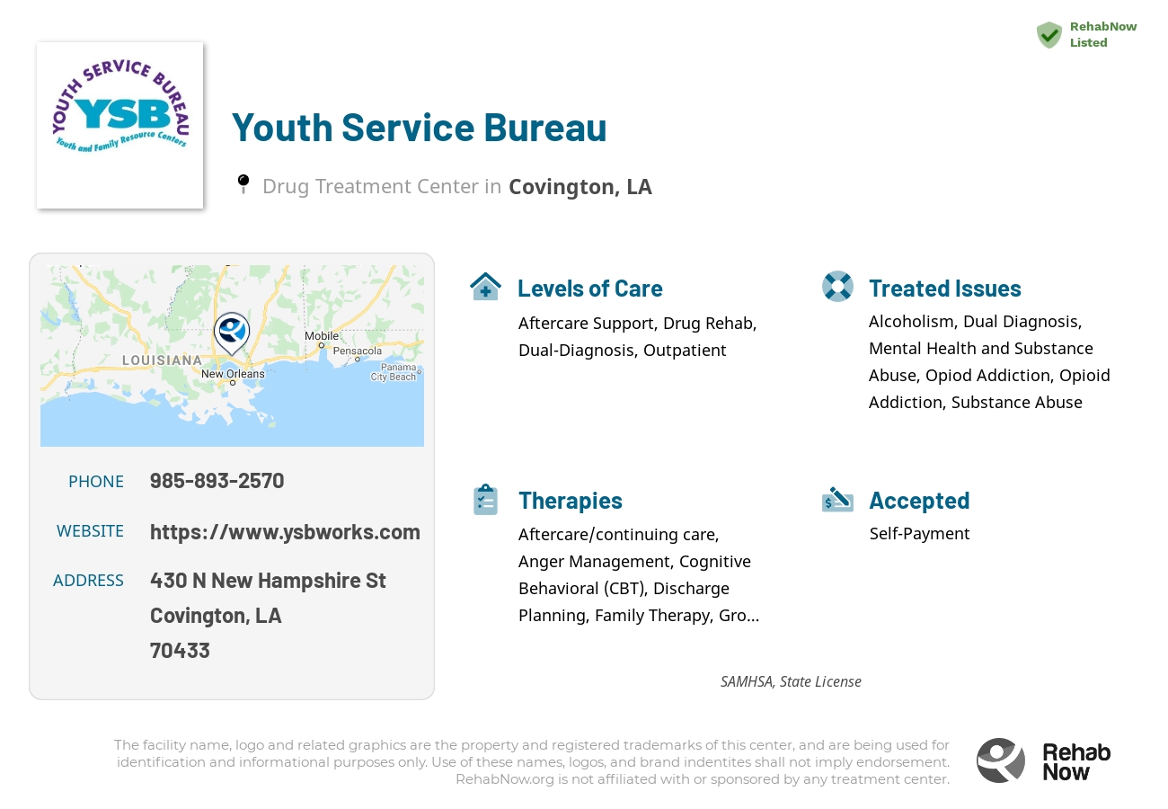 Helpful reference information for Youth Service Bureau, a drug treatment center in Louisiana located at: 430 N New Hampshire St, Covington, LA 70433, including phone numbers, official website, and more. Listed briefly is an overview of Levels of Care, Therapies Offered, Issues Treated, and accepted forms of Payment Methods.