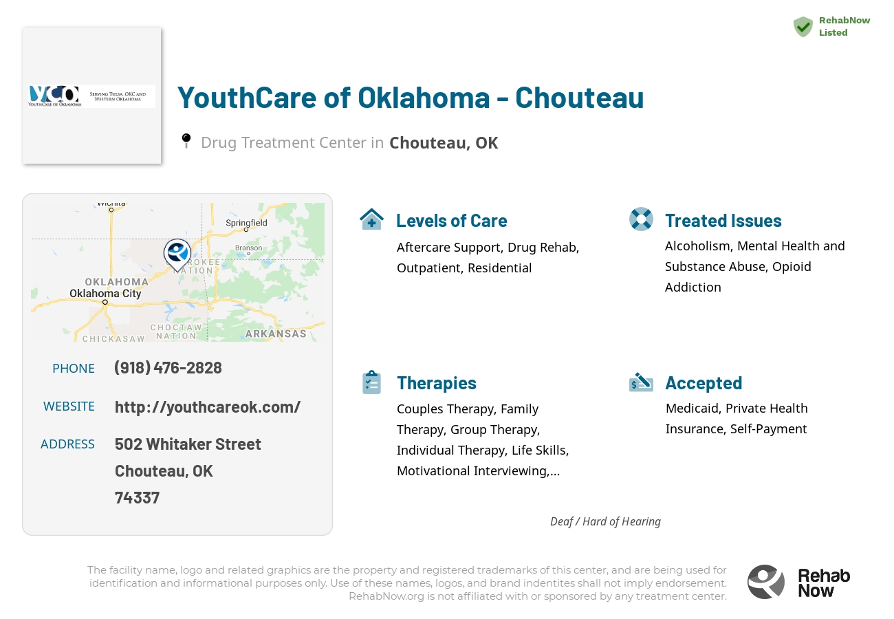 Helpful reference information for YouthCare of Oklahoma - Chouteau, a drug treatment center in Oklahoma located at: 502 Whitaker Street, Chouteau, OK 74337, including phone numbers, official website, and more. Listed briefly is an overview of Levels of Care, Therapies Offered, Issues Treated, and accepted forms of Payment Methods.