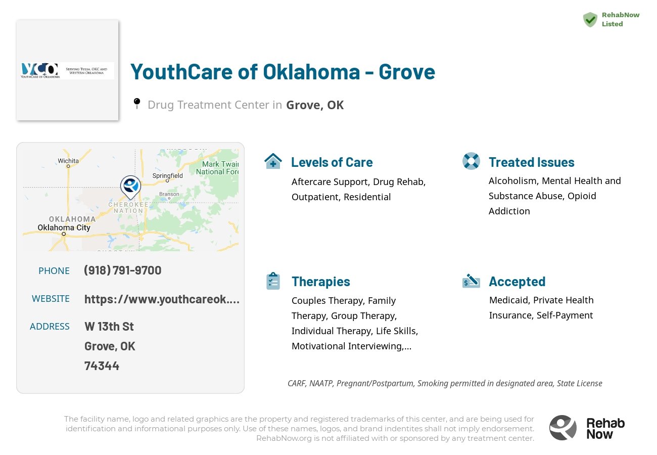 Helpful reference information for YouthCare of Oklahoma - Grove, a drug treatment center in Oklahoma located at: W 13th St, Grove, OK 74344, including phone numbers, official website, and more. Listed briefly is an overview of Levels of Care, Therapies Offered, Issues Treated, and accepted forms of Payment Methods.