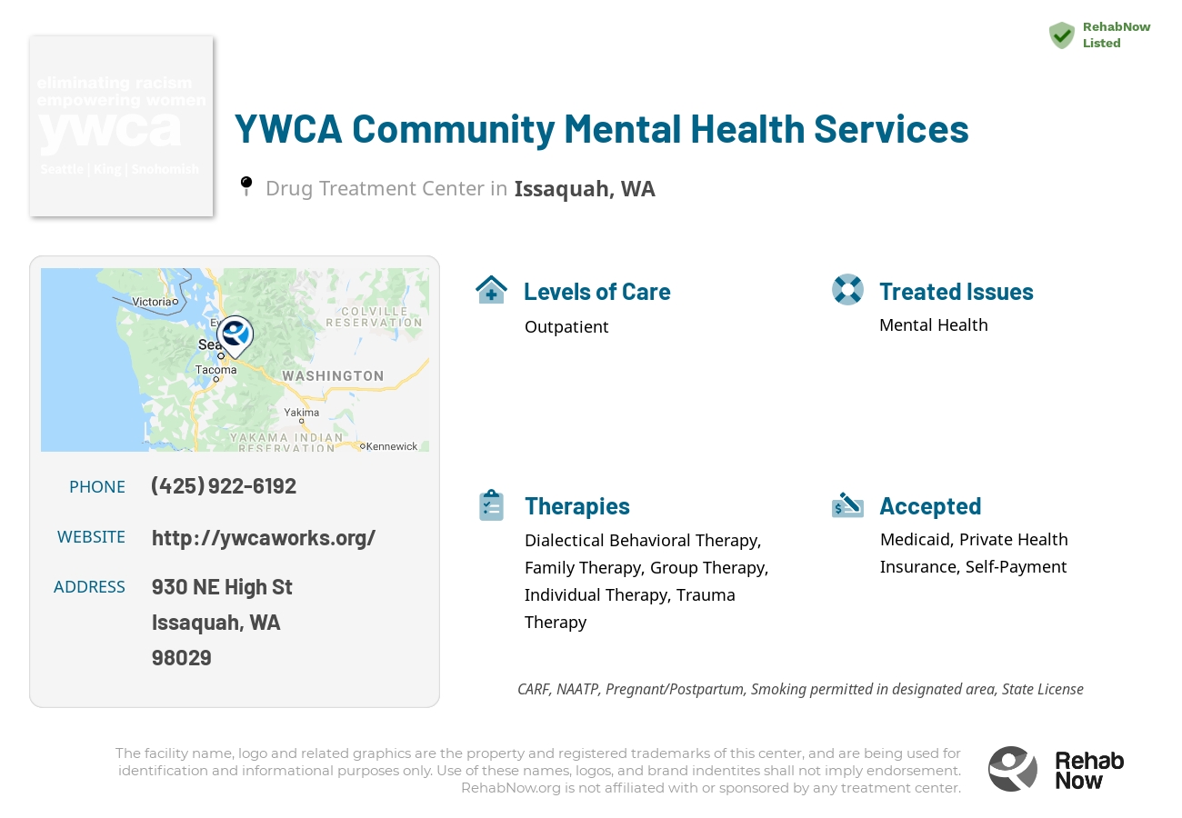 Helpful reference information for YWCA Community Mental Health Services, a drug treatment center in Washington located at: 930 NE High St, Issaquah, WA 98029, including phone numbers, official website, and more. Listed briefly is an overview of Levels of Care, Therapies Offered, Issues Treated, and accepted forms of Payment Methods.