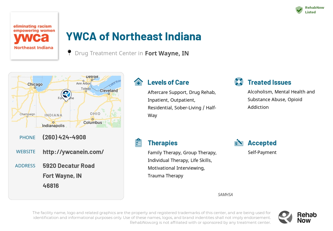 Helpful reference information for YWCA of Northeast Indiana, a drug treatment center in Indiana located at: 5920 Decatur Road, Fort Wayne, IN, 46816, including phone numbers, official website, and more. Listed briefly is an overview of Levels of Care, Therapies Offered, Issues Treated, and accepted forms of Payment Methods.