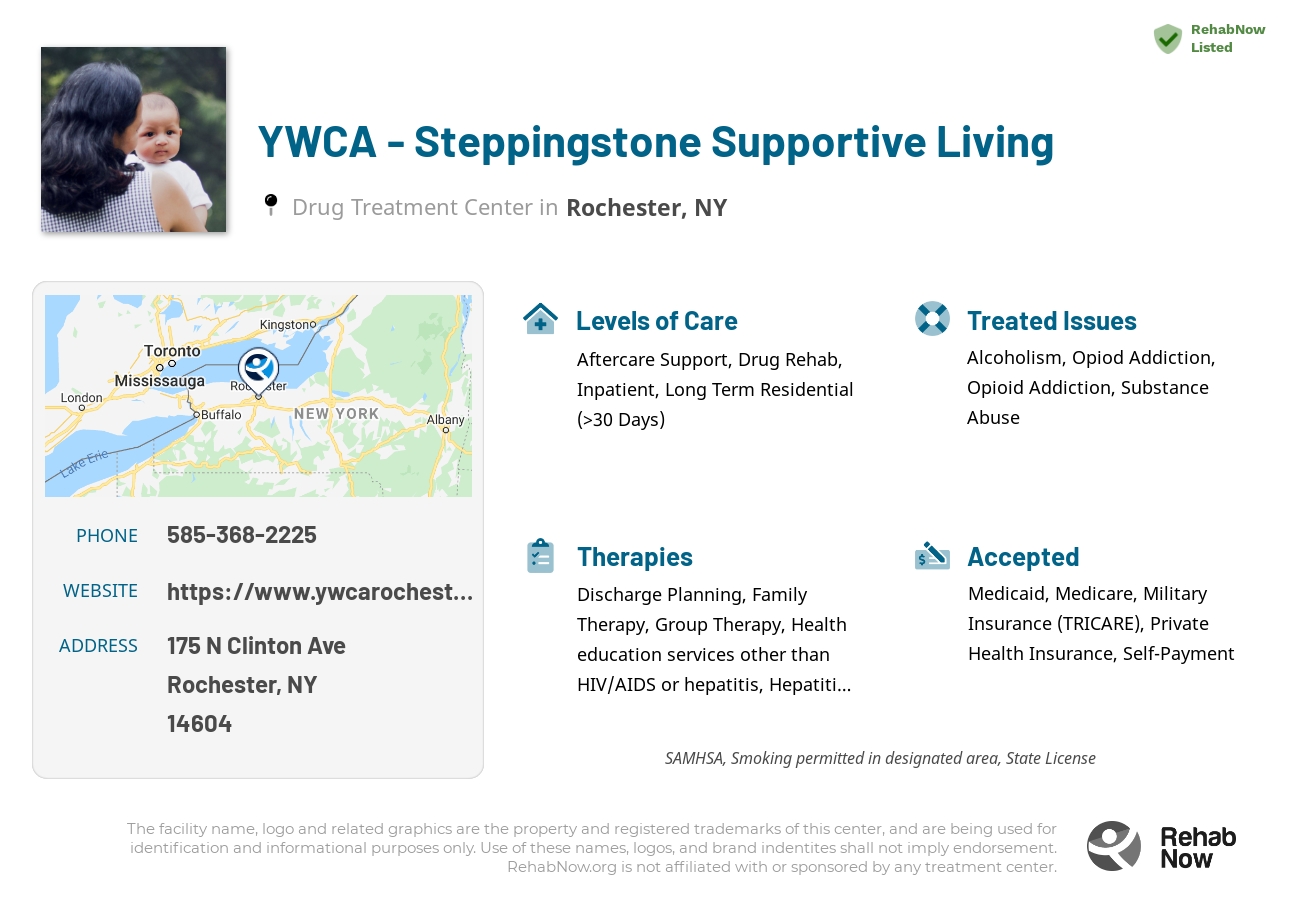 Helpful reference information for YWCA - Steppingstone Supportive Living, a drug treatment center in New York located at: 175 N Clinton Ave, Rochester, NY 14604, including phone numbers, official website, and more. Listed briefly is an overview of Levels of Care, Therapies Offered, Issues Treated, and accepted forms of Payment Methods.