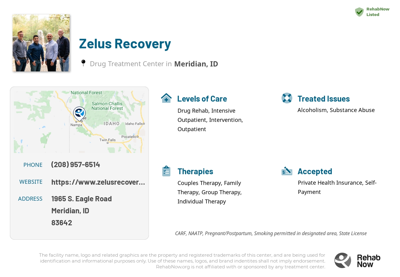 Helpful reference information for Zelus Recovery, a drug treatment center in Idaho located at: 1965 S. Eagle Road, Meridian, ID, 83642, including phone numbers, official website, and more. Listed briefly is an overview of Levels of Care, Therapies Offered, Issues Treated, and accepted forms of Payment Methods.